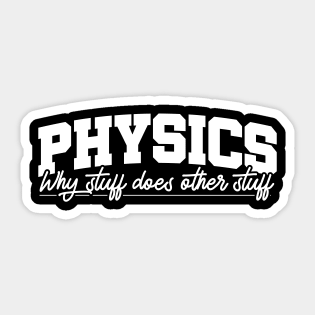 Physics Physicist Science Teacher Sticker by KAWAIITEE